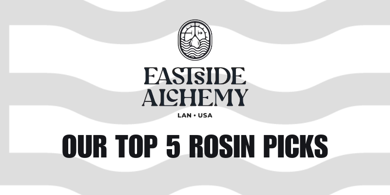 eastside alchemy rosin